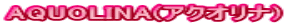 AQUOLINA(�A�N�I���i) 